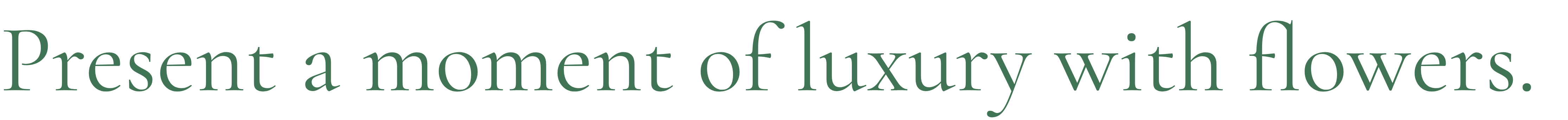Present a moment of luxury with flowers.